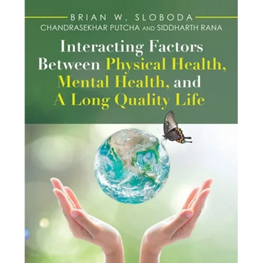 Interacting Factors Between Physical Health, Mental Health, and a Long Quality Life