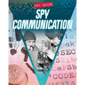 Spy Communication