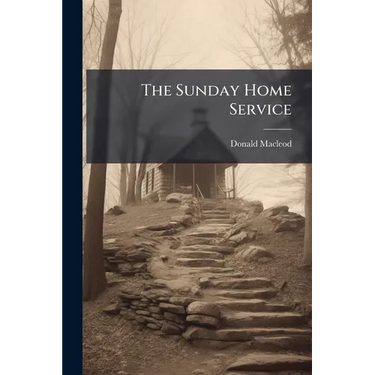 The Sunday Home Service