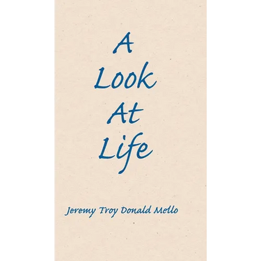 A Look At Life