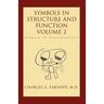 Symbols in Structure and Function- Volume 2