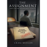 The Assignment: Some Cures Are Too Dangerous to Reveal