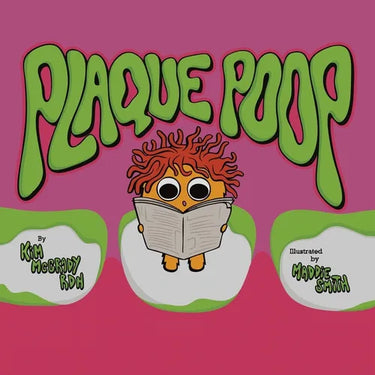 Plaque Poop
