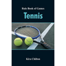 Rule Book of Games: Tennis