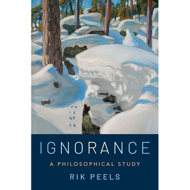 Ignorance: A Philosophical Study