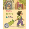 Nana, Nenek & Nina