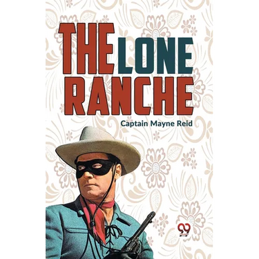 The Lone Ranche