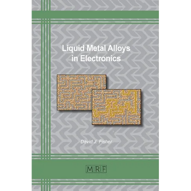 Liquid Metal Alloys in Electronics