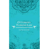 Ottoman and Turkish Law