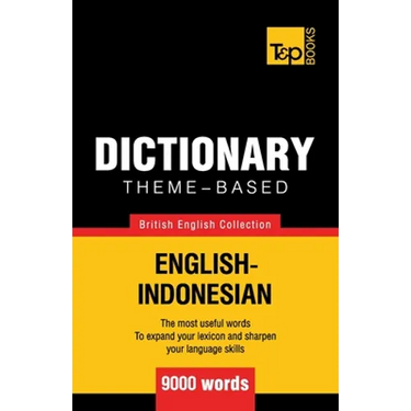 Theme-based dictionary British English-Indonesian - 9000 words