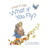 What if You Fly?
