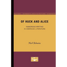 Of Huck and Alice: Humorous Writing in American Literature