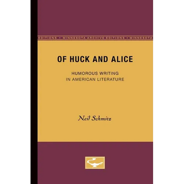 Of Huck and Alice: Humorous Writing in American Literature