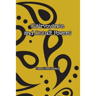 Clairvoyance and Occult Powers