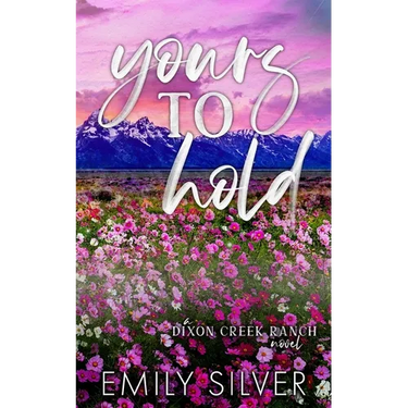 Yours To Hold