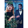 A Deceitful Bait
