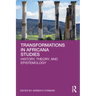 Transformations in Africana Studies: History, Theory, and Epistemology