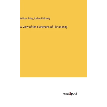 A View of the Evidences of Christianity