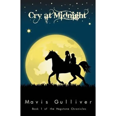 Cry at Midnight: Book 1 The Hagstone Chronicles