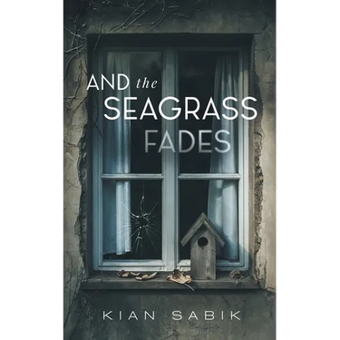 And the Seagrass Fades