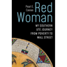 Red Woman: My Southern Ute Journey from Poverty to Wall Street