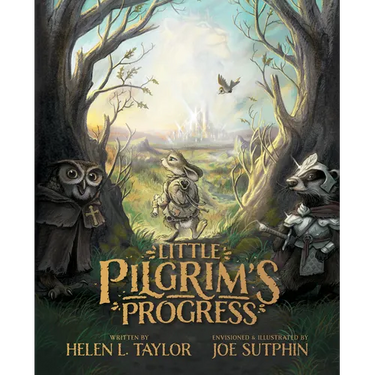 Little Pilgrim's Progress: The Illustrated Edition: From John Bunyan's Classic