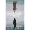Maiden Point: A Hauntingly Beautiful Psychological Ghost Story set on the Cornish Coast