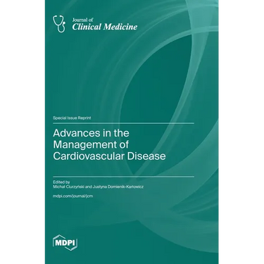 Advances in the Management of Cardiovascular Disease