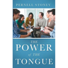 The Power of the Tongue