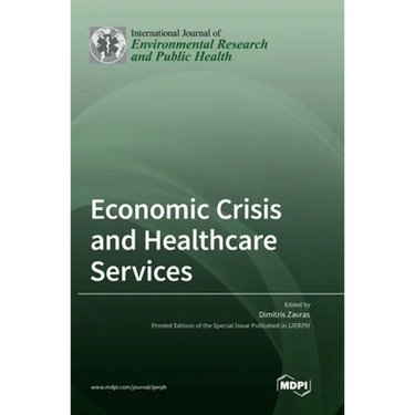 Economic Crisis and Healthcare Services