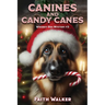 Canines and Candy Canes