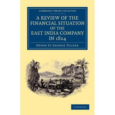 A Review of the Financial Situation of the East India Company