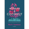 I Married a Coconut