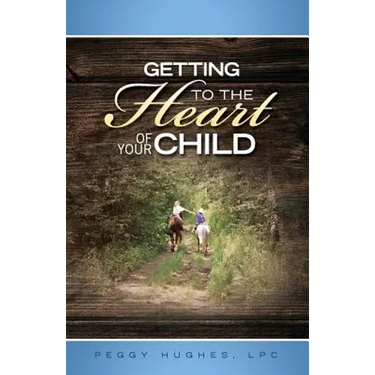 Getting To The Heart Of Your Child