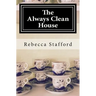 The Always Clean House