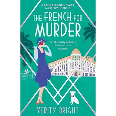 The French for Murder: An absolutely addictive historical cozy mystery