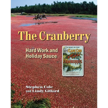 The Cranberry: Hard Work and Holiday Sauce