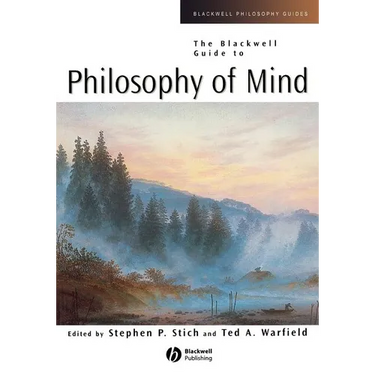 The Blackwell Guide to Philosophy of Mind