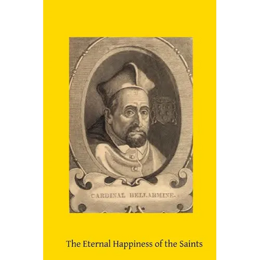 The Eternal Happiness of the Saints