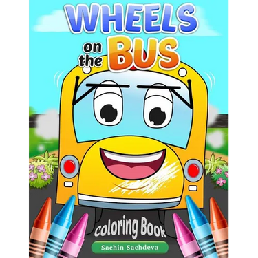 Wheels on the Bus: Nursery Rhyme Story & Coloring Book for children's