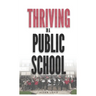Thriving In A Public School, Color Hardcover