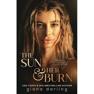 The Sun & Her Burn