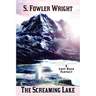 The Screaming Lake: A Lost Race Fantasy