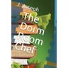 The Dorm Room Chef