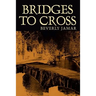 Bridges To Cross