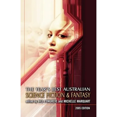 The Year's Best Australian Science Fiction and Fantasy