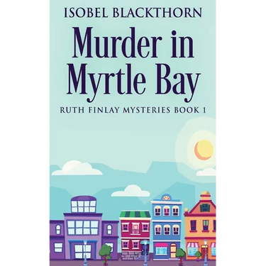 Murder In Myrtle Bay