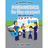 Paramedics To The Rescue