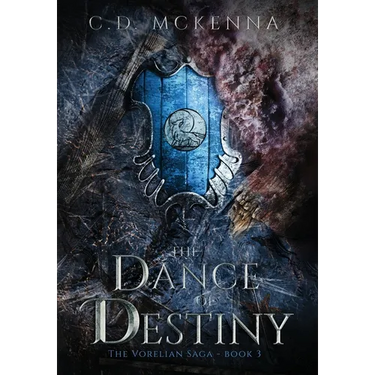 The Dance of Destiny: The Vorelian Saga