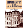 Charleston in the Age of the Pinckneys